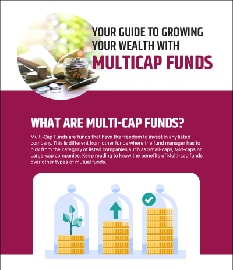 Your guide to growing your wealth with Multicap Funds